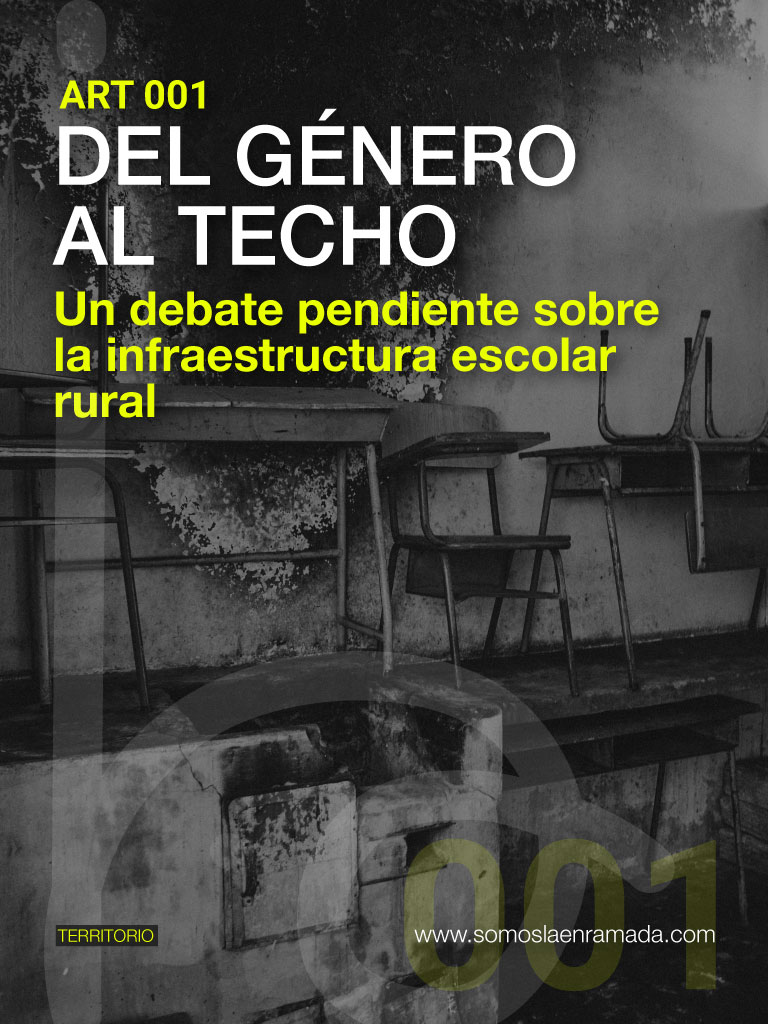 Del género al techo: un debate pendiente sobre la infraestructura escolar rural
